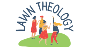 Lawn Theology graphic